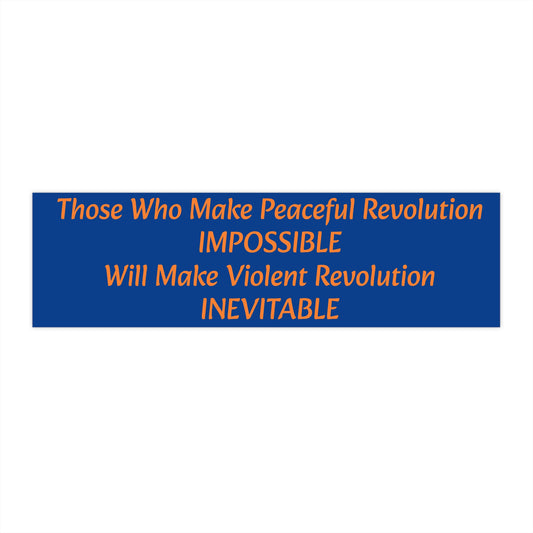 Peaceful Revolution - Bumper Sticker