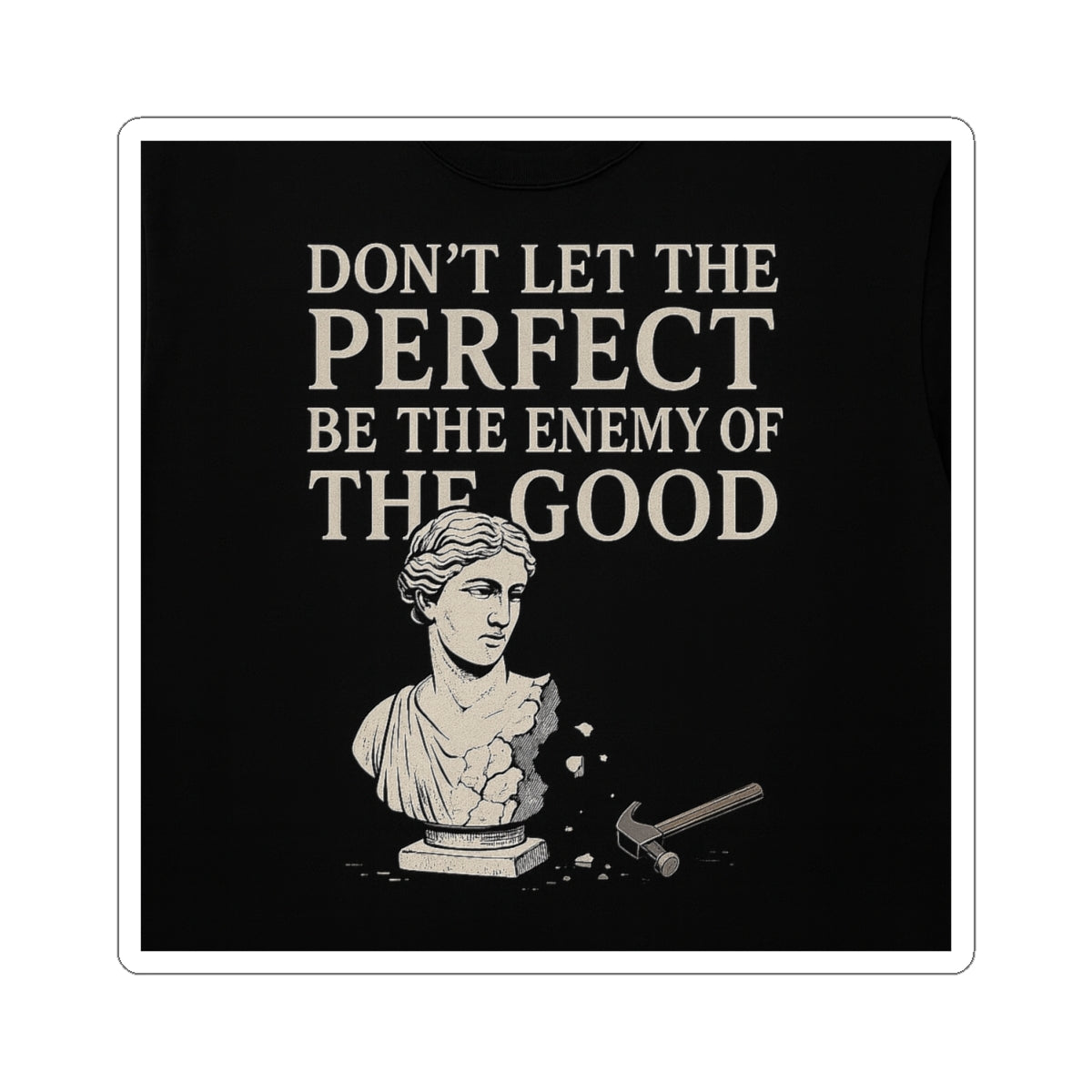 Enemy of the Good - Square Sticker
