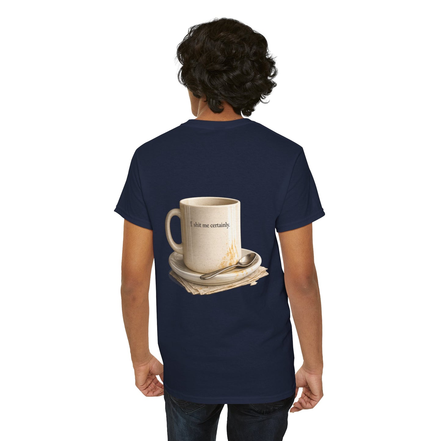 I Shit You Not - Unisex Heavy Cotton Tee
