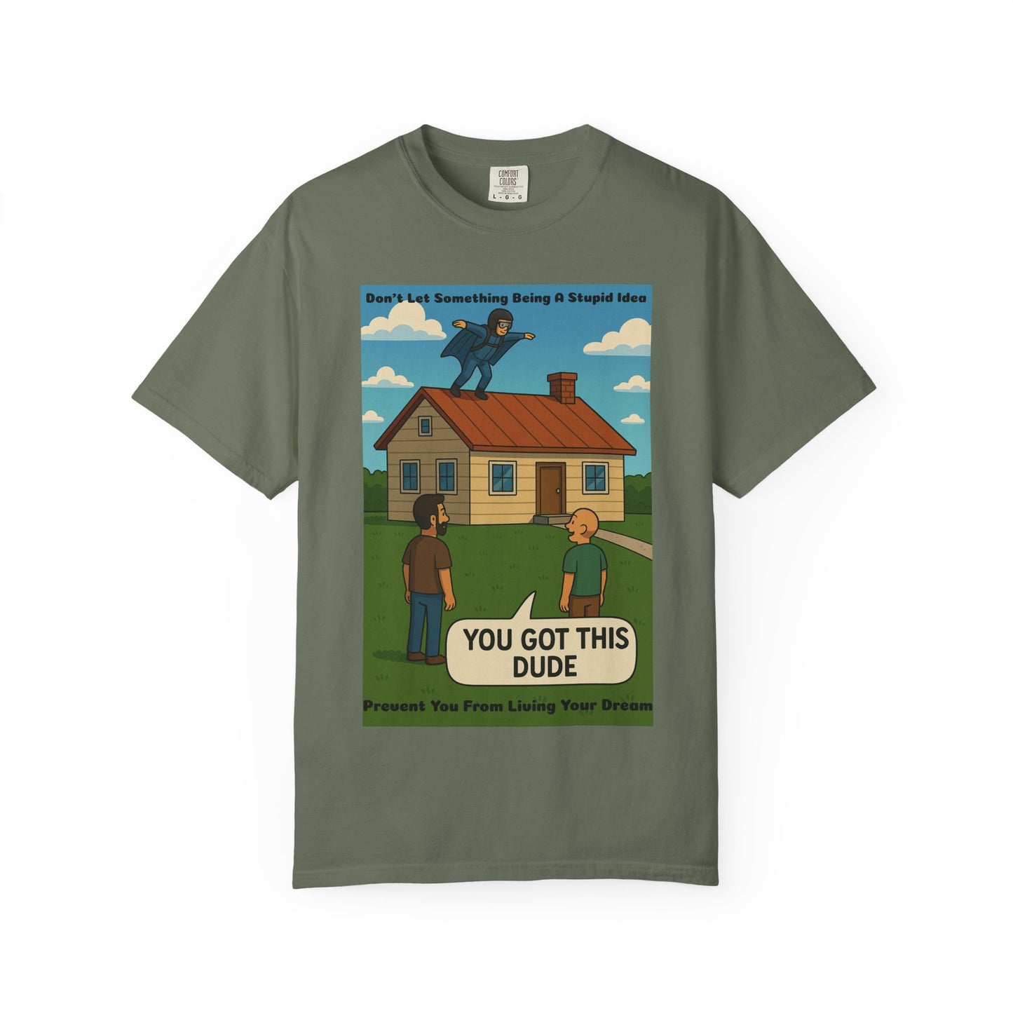 Live Your Dream - T-Shirt