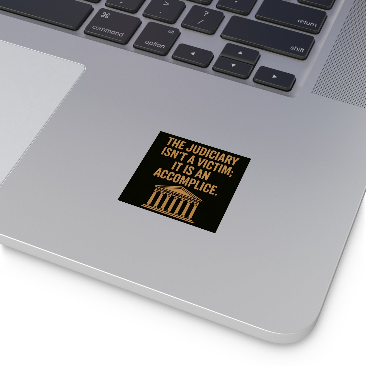 Judiciary Accomplice - Square Sticker