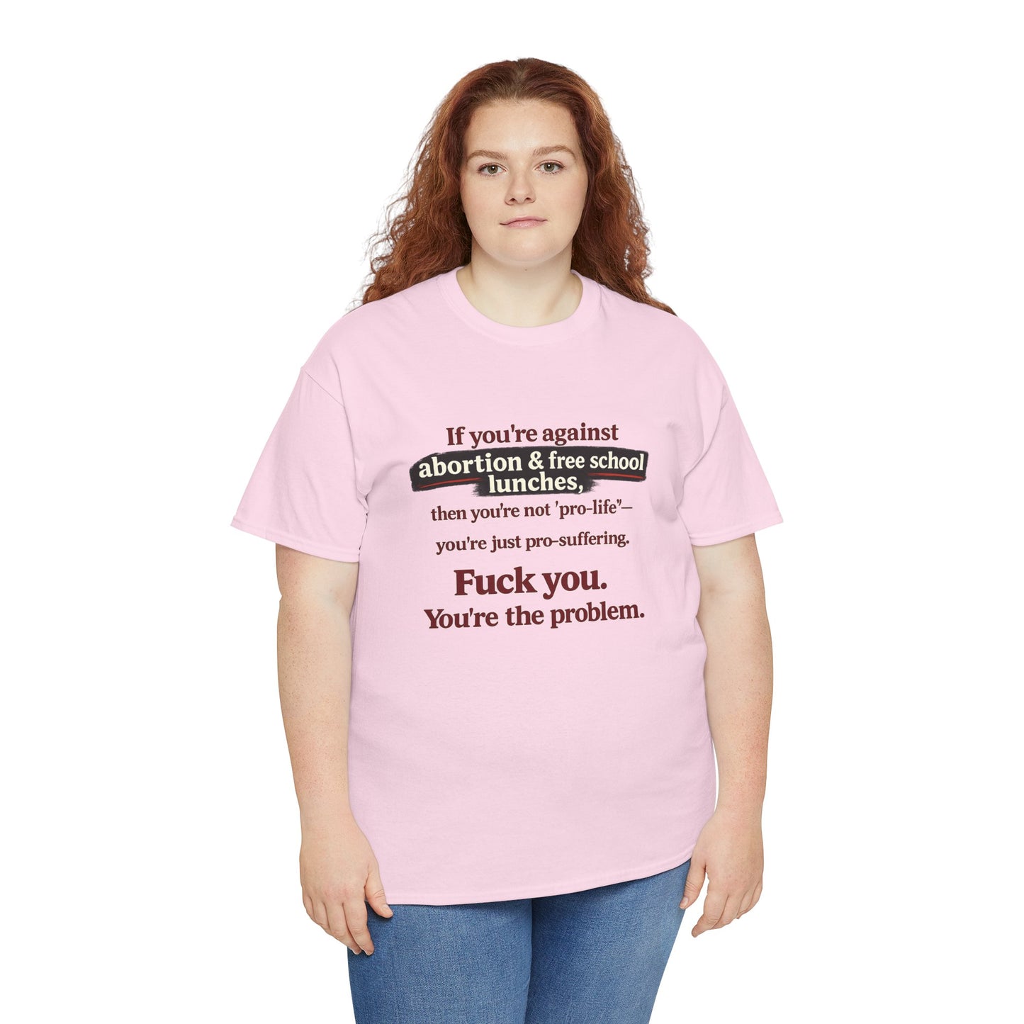 You're The Problem - Unisex Heavy Cotton Tee