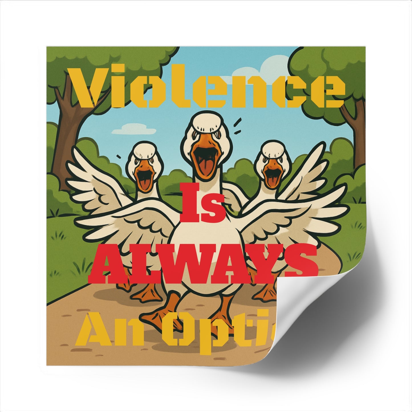 Violence Is ALWAYS An Option - Square Stickers