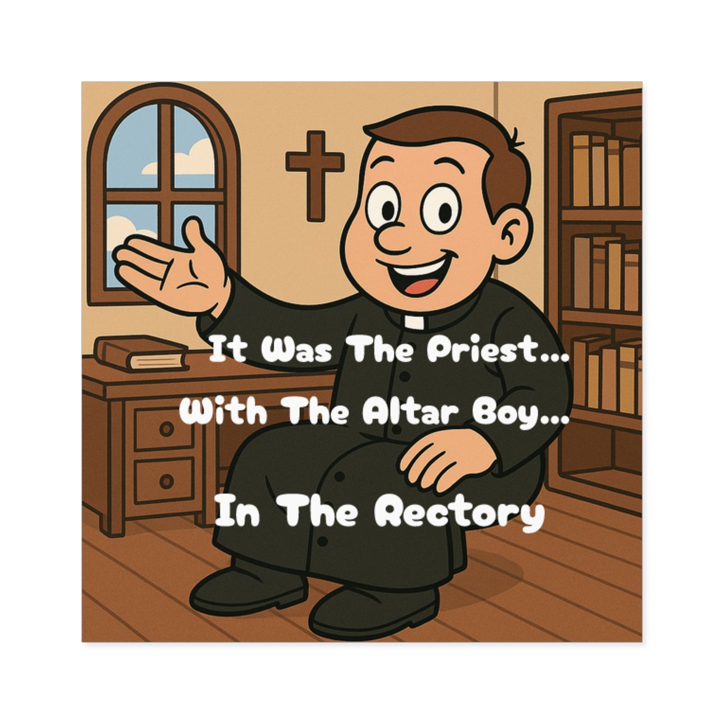 The Priest in the Rectory - Square Stickers