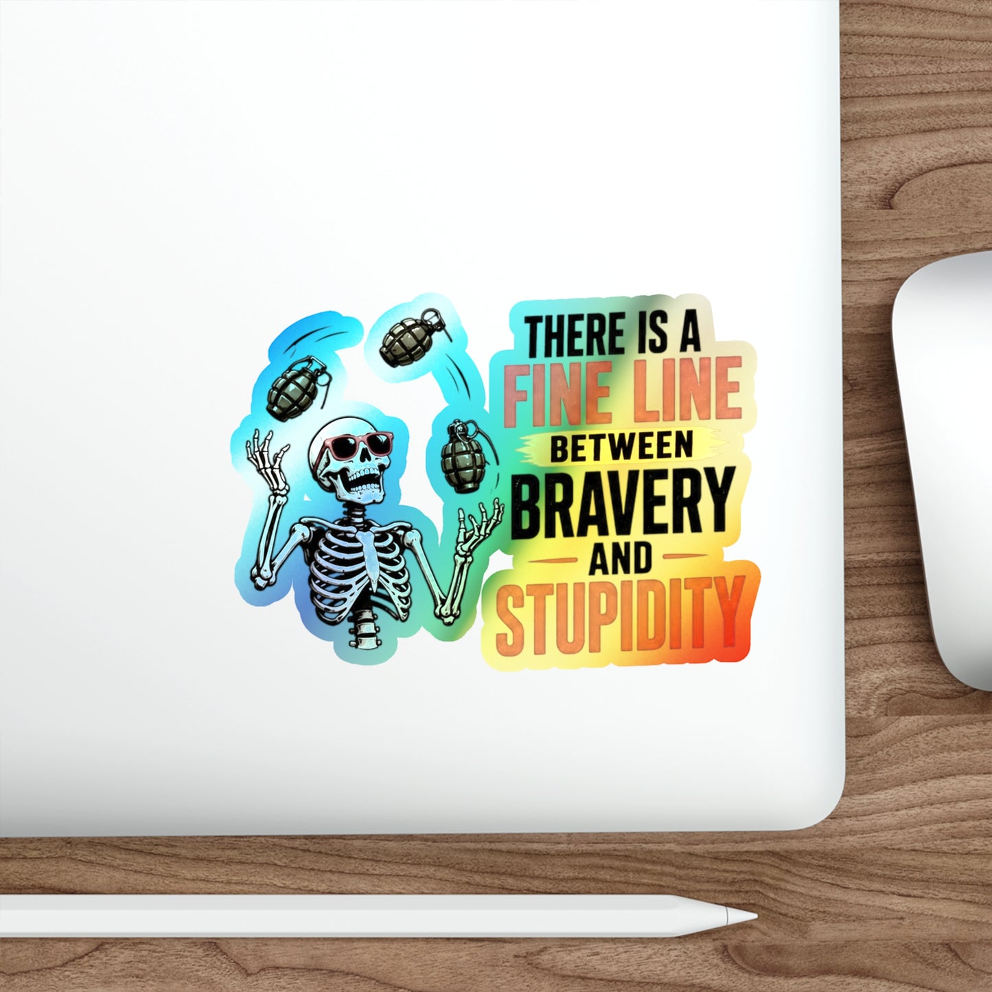 Fine Line to Stupidity - Holographic Die-cut Stickers