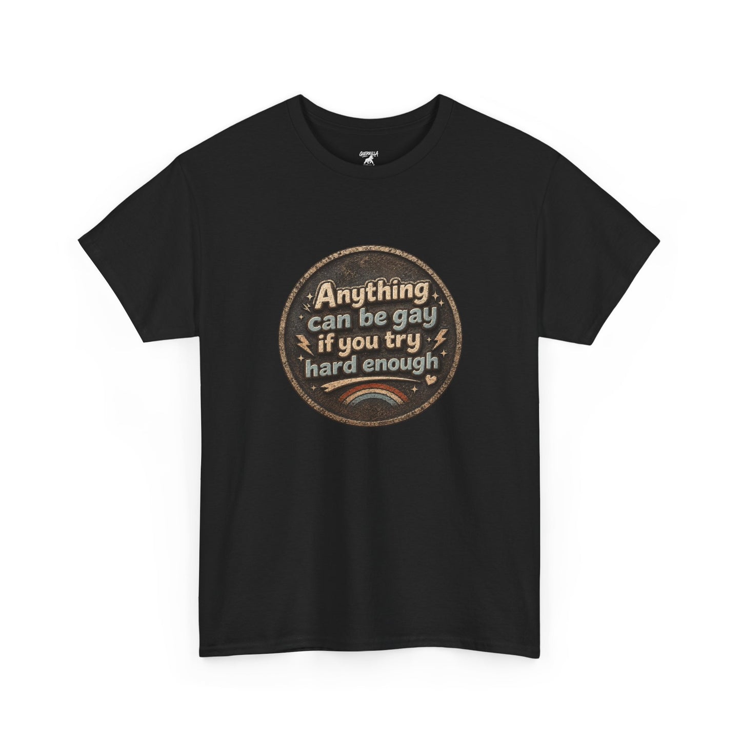 Anything Can Be Gay - Unisex Heavy Cotton Tee