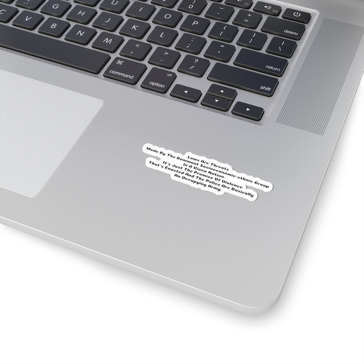 Laws Are Threats - Sticker