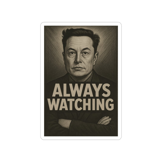 Always Watching - Die-Cut Sticker