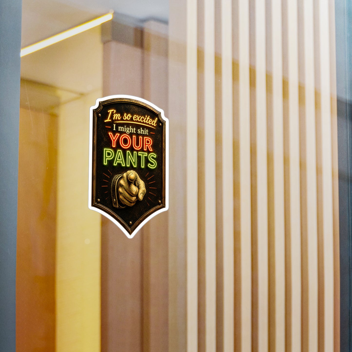 Shit YOUR Pants - Kiss-Cut Vinyl Decals