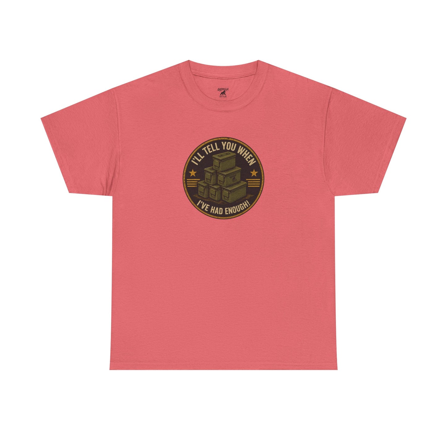 It's Never Enough - Unisex Heavy Cotton Tee