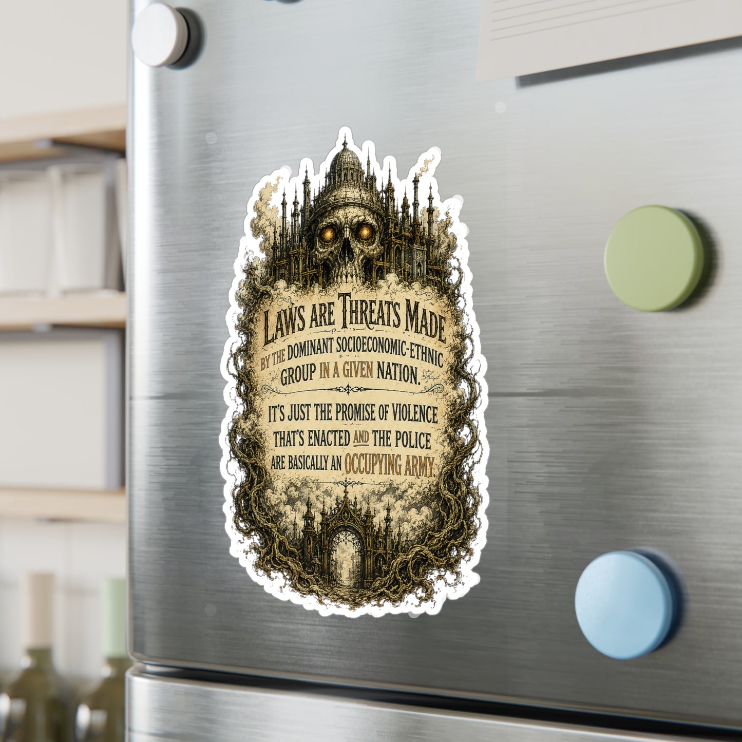 Laws Are Threats - Kiss-Cut Vinyl Decals