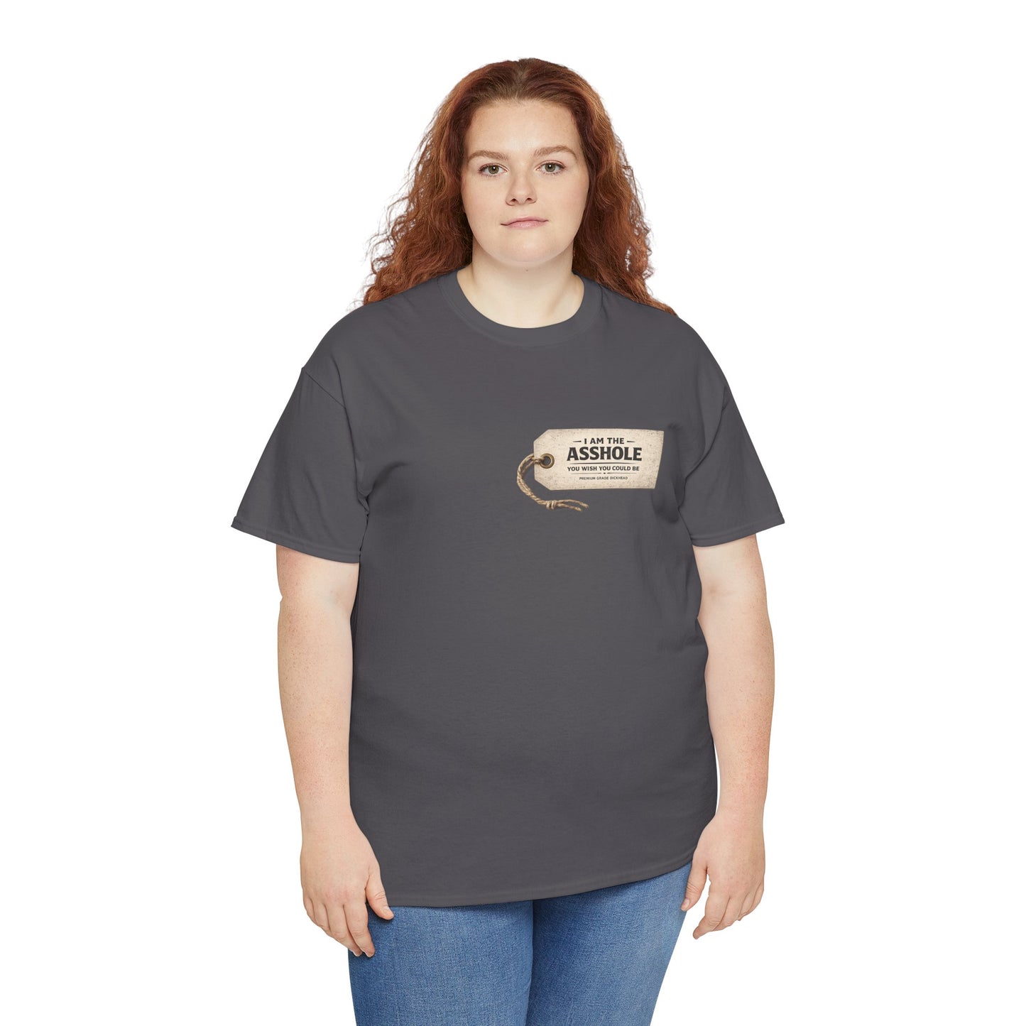 I am the Asshole - Unisex Heavy Cotton Tee