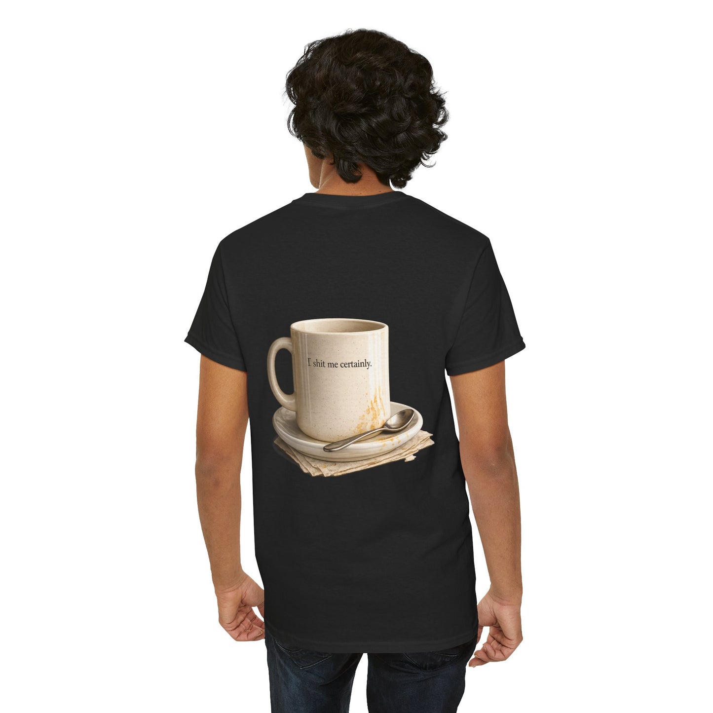 I Shit You Not - Unisex Heavy Cotton Tee