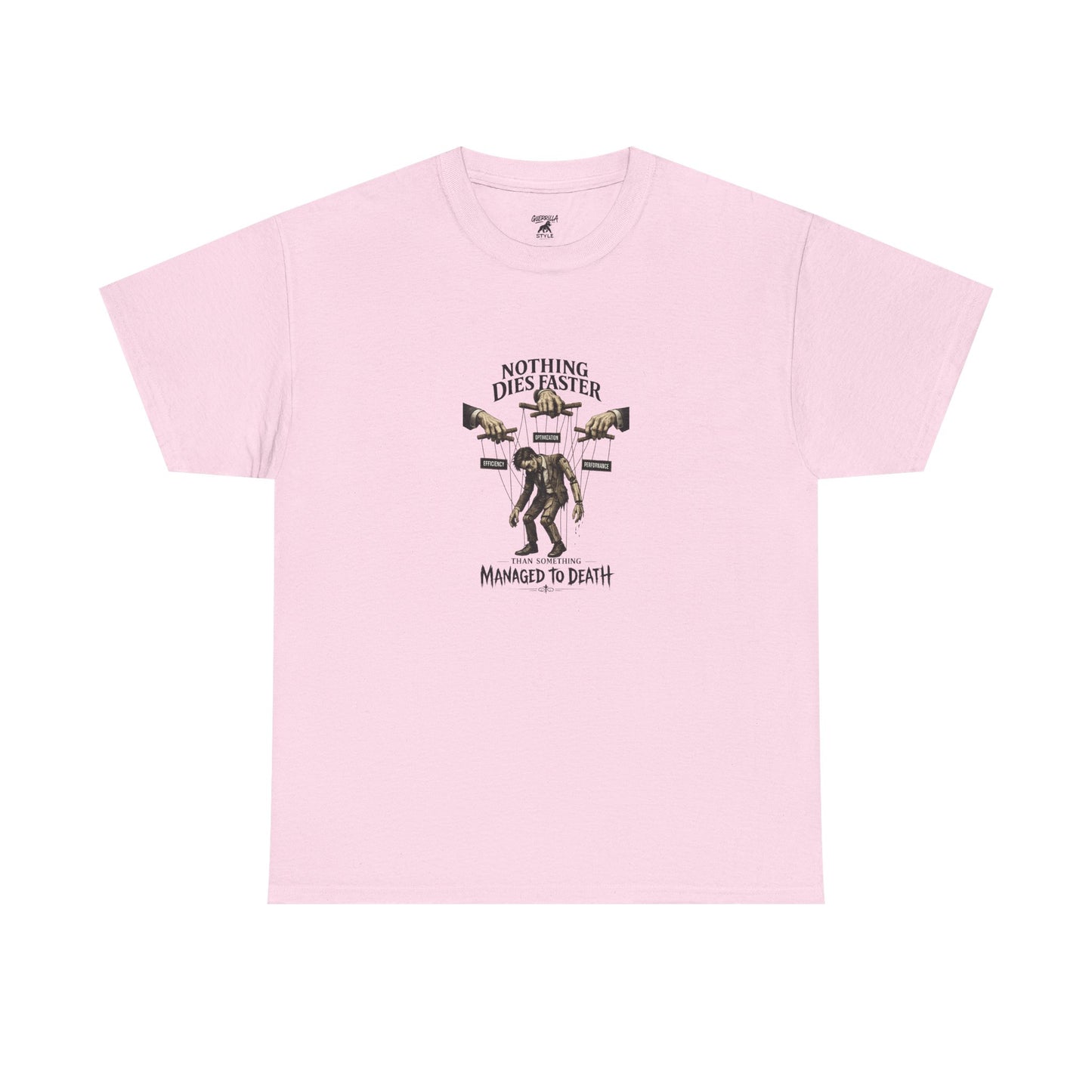 Managed to Death - Unisex Heavy Cotton Tee