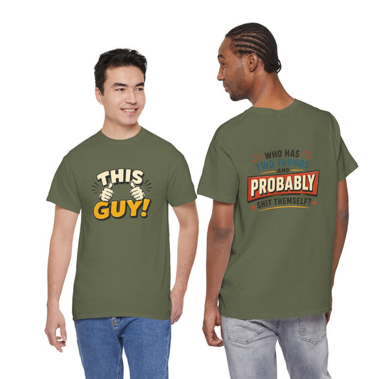 Who Shit Themself - Unisex Heavy Cotton Tee