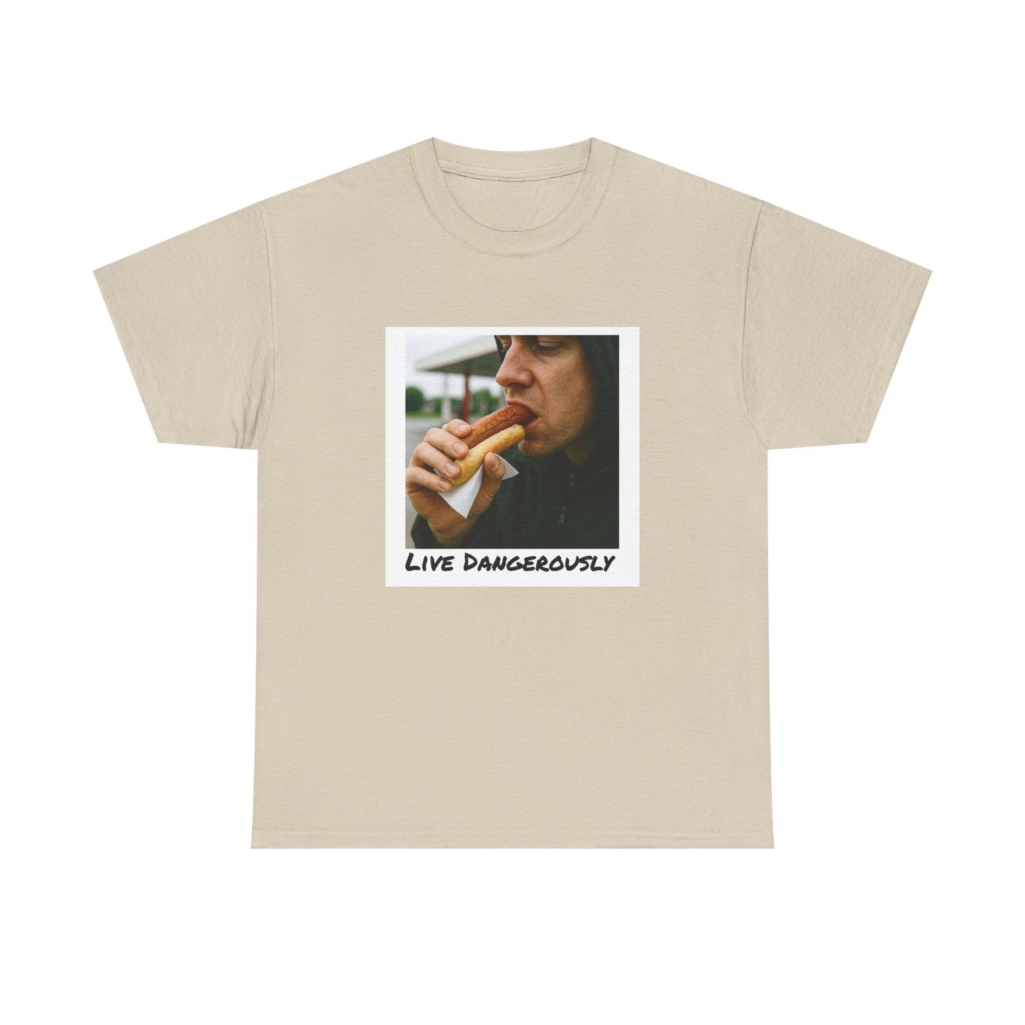 Live Dangerously - Unisex Graphic Print T-Shirt