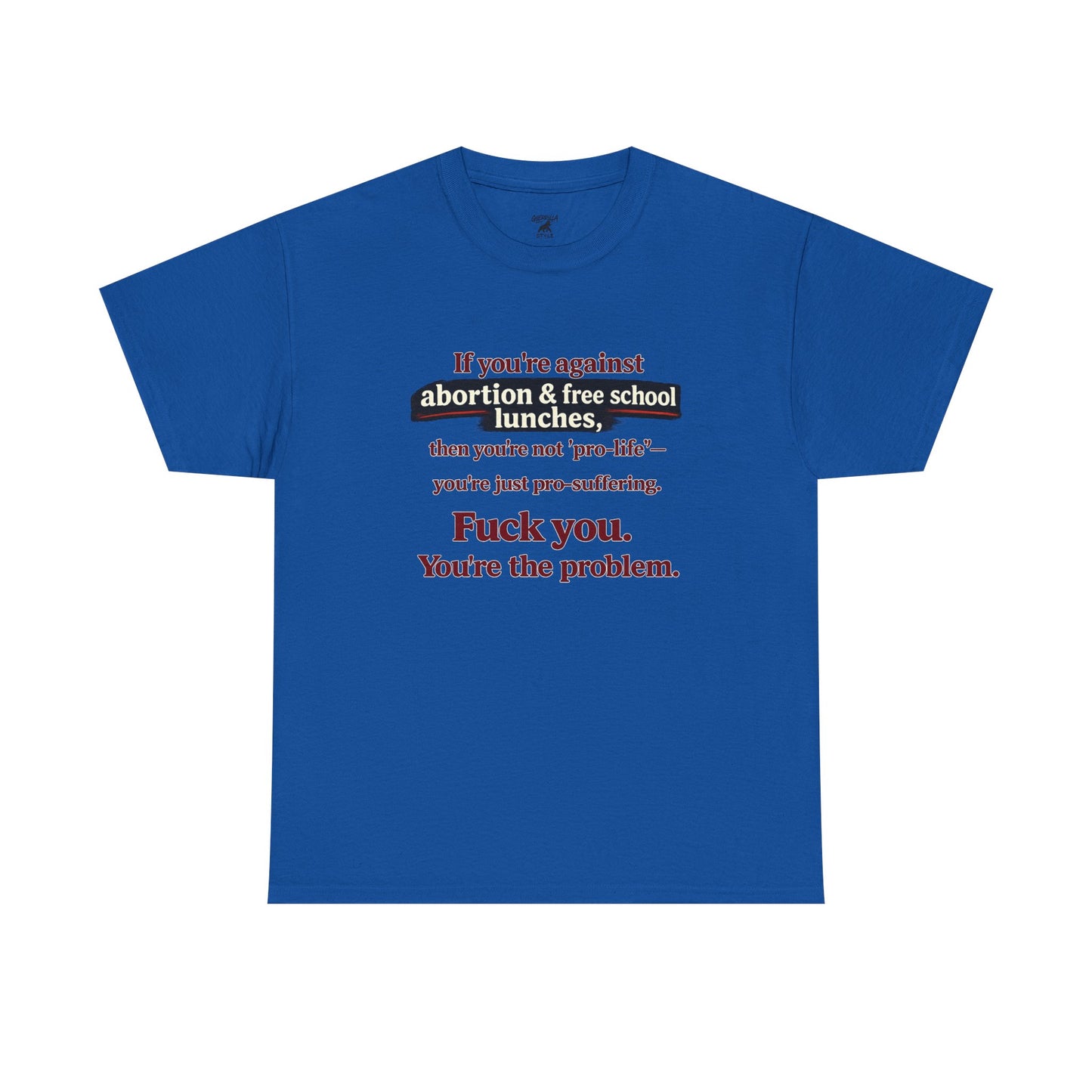 You're The Problem - Unisex Heavy Cotton Tee