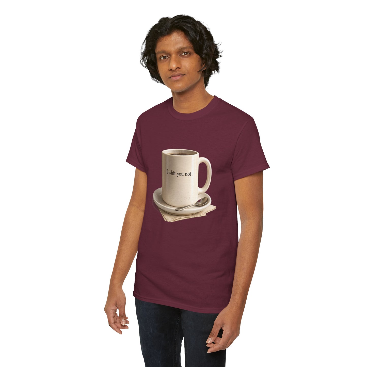 I Shit You Not - Unisex Heavy Cotton Tee