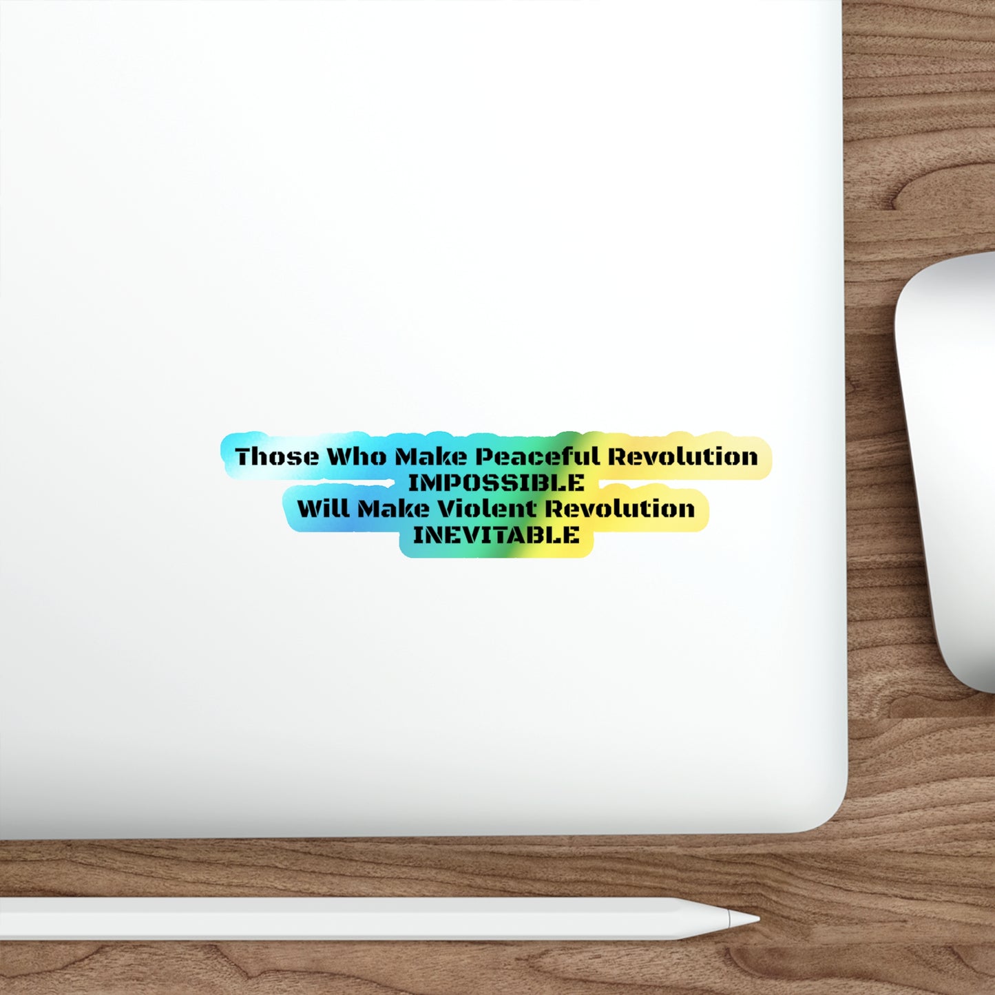 Peaceful Revolution - Holographic Die-Cut Stickers