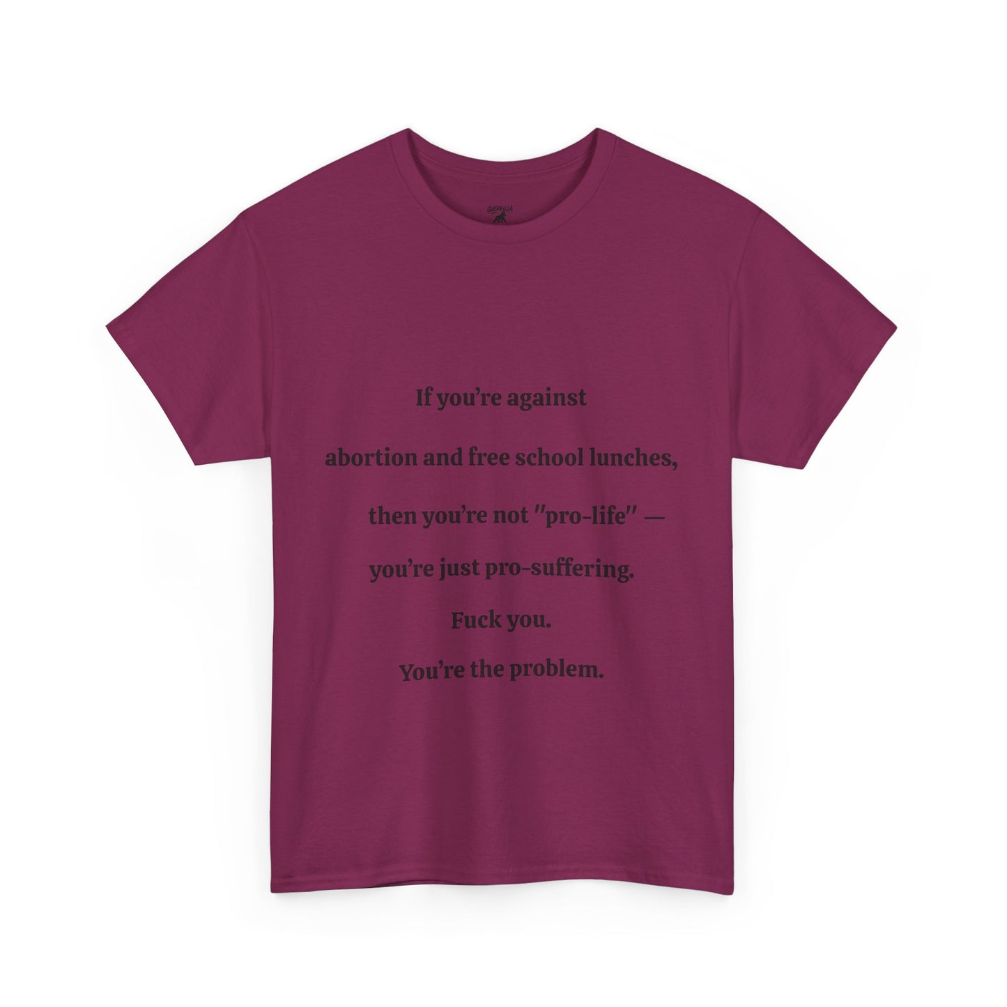 You’re The Problem - Unisex Heavy Cotton Tee
