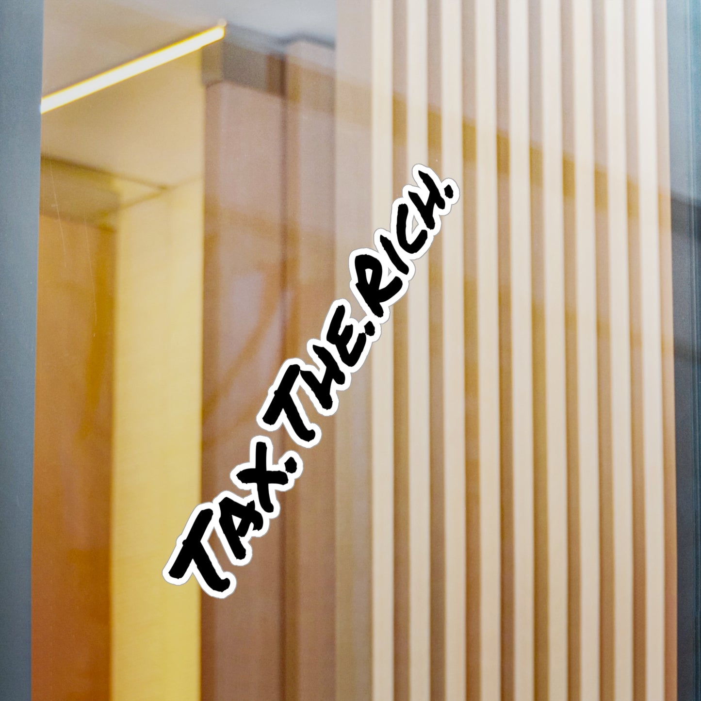 Tax The Rich - Kiss-Cut Vinyl Decals