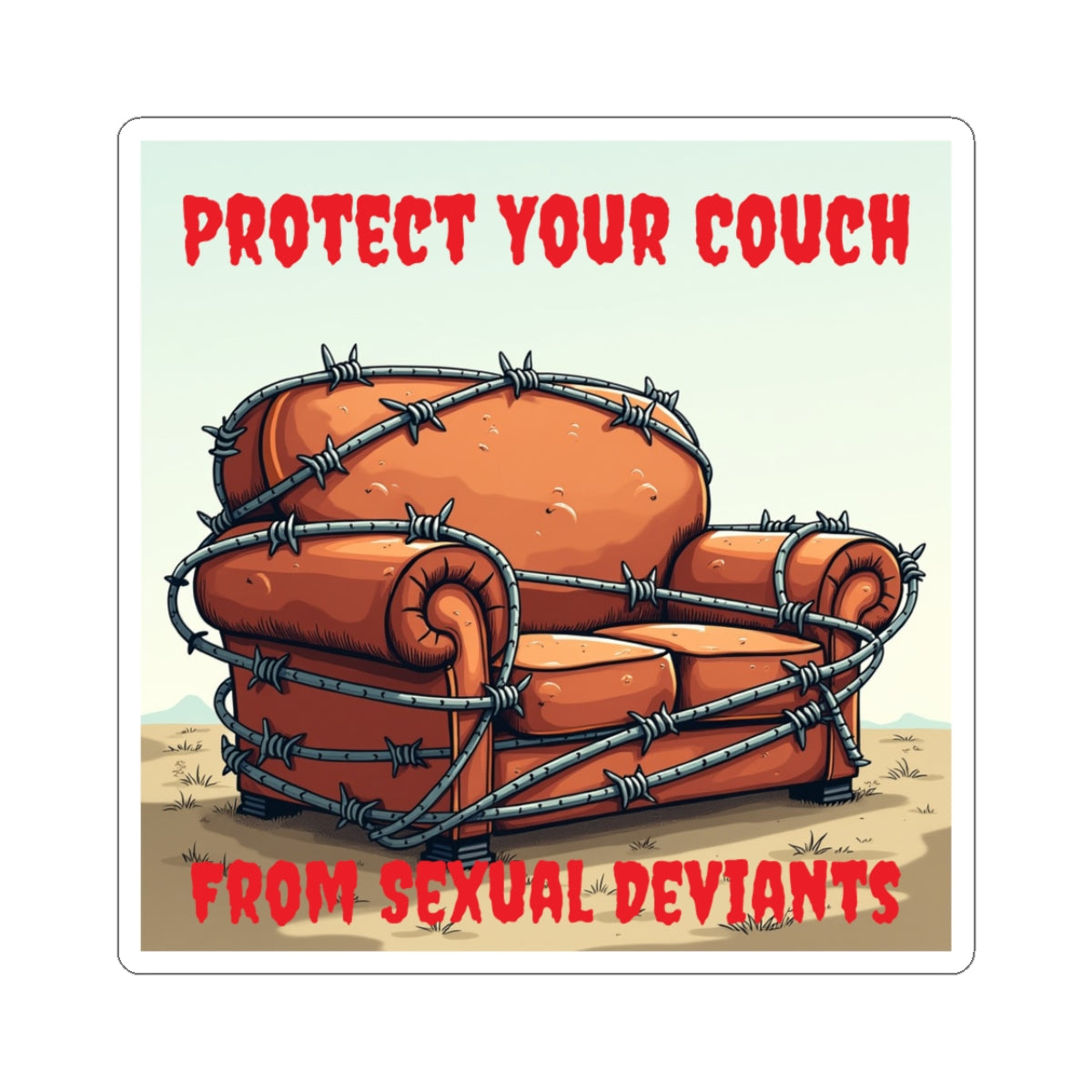 Protect Your Couch - Square Sticker