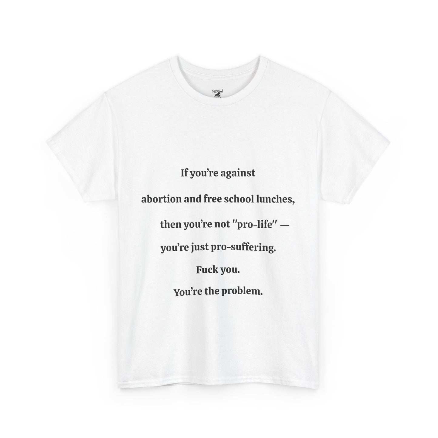 You’re The Problem - Unisex Heavy Cotton Tee