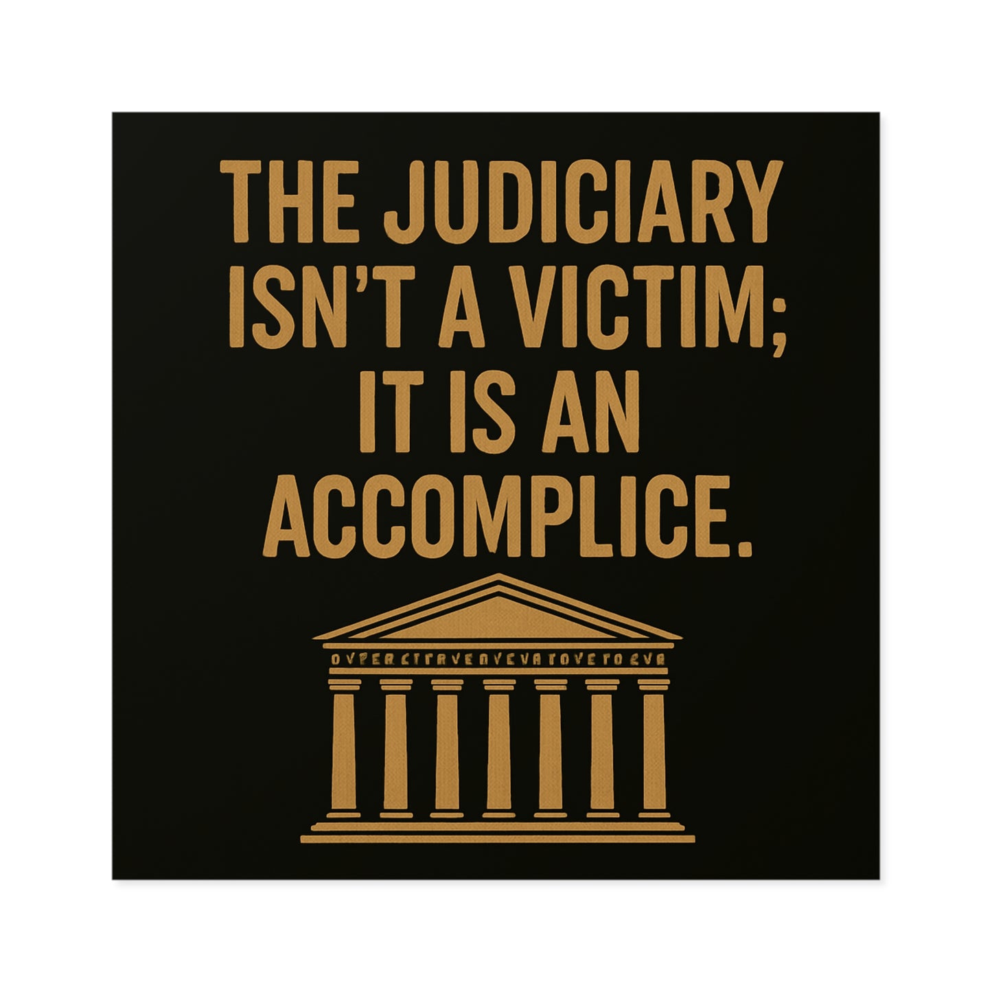 Judiciary Accomplice - Square Sticker