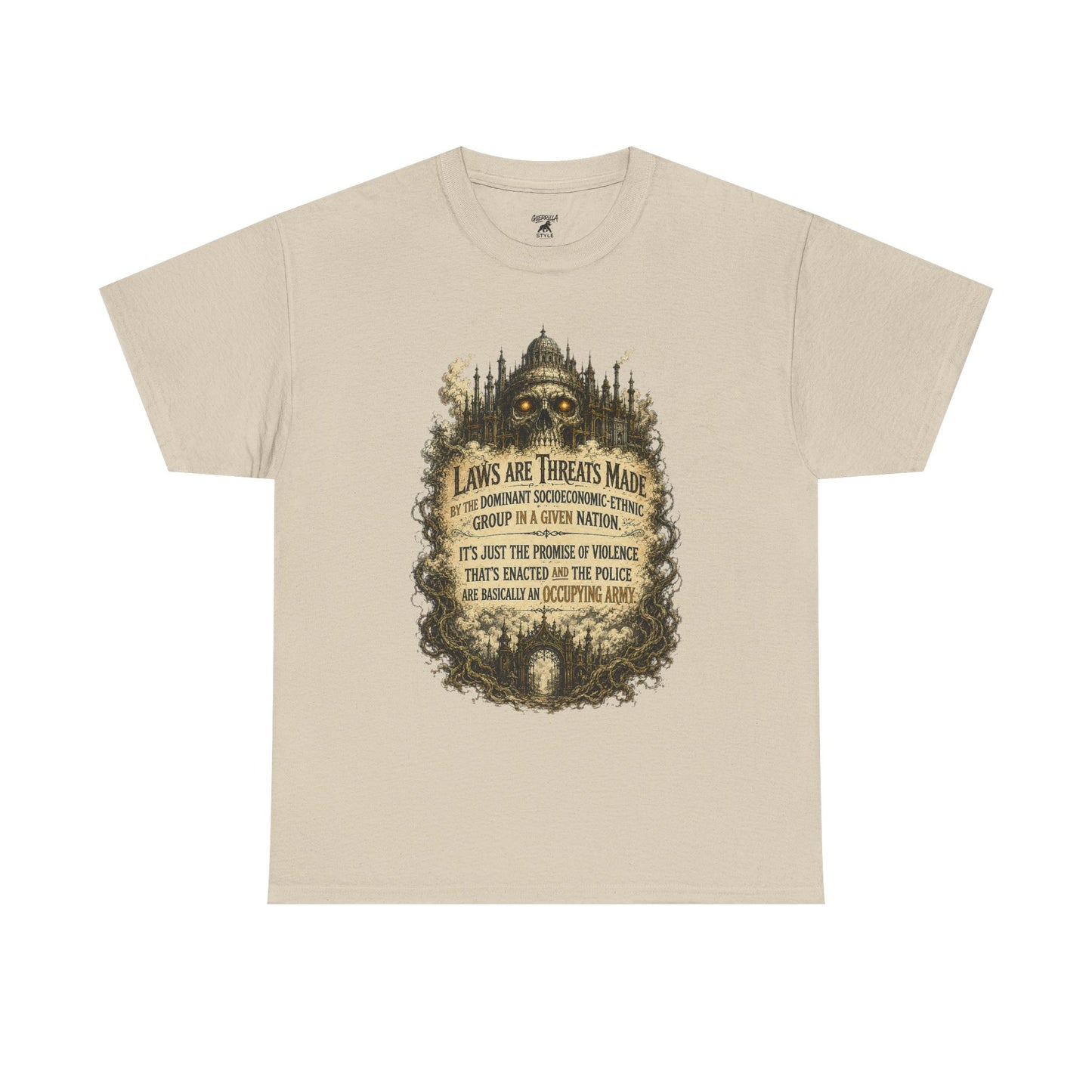 Laws Are Threats - T-shirt