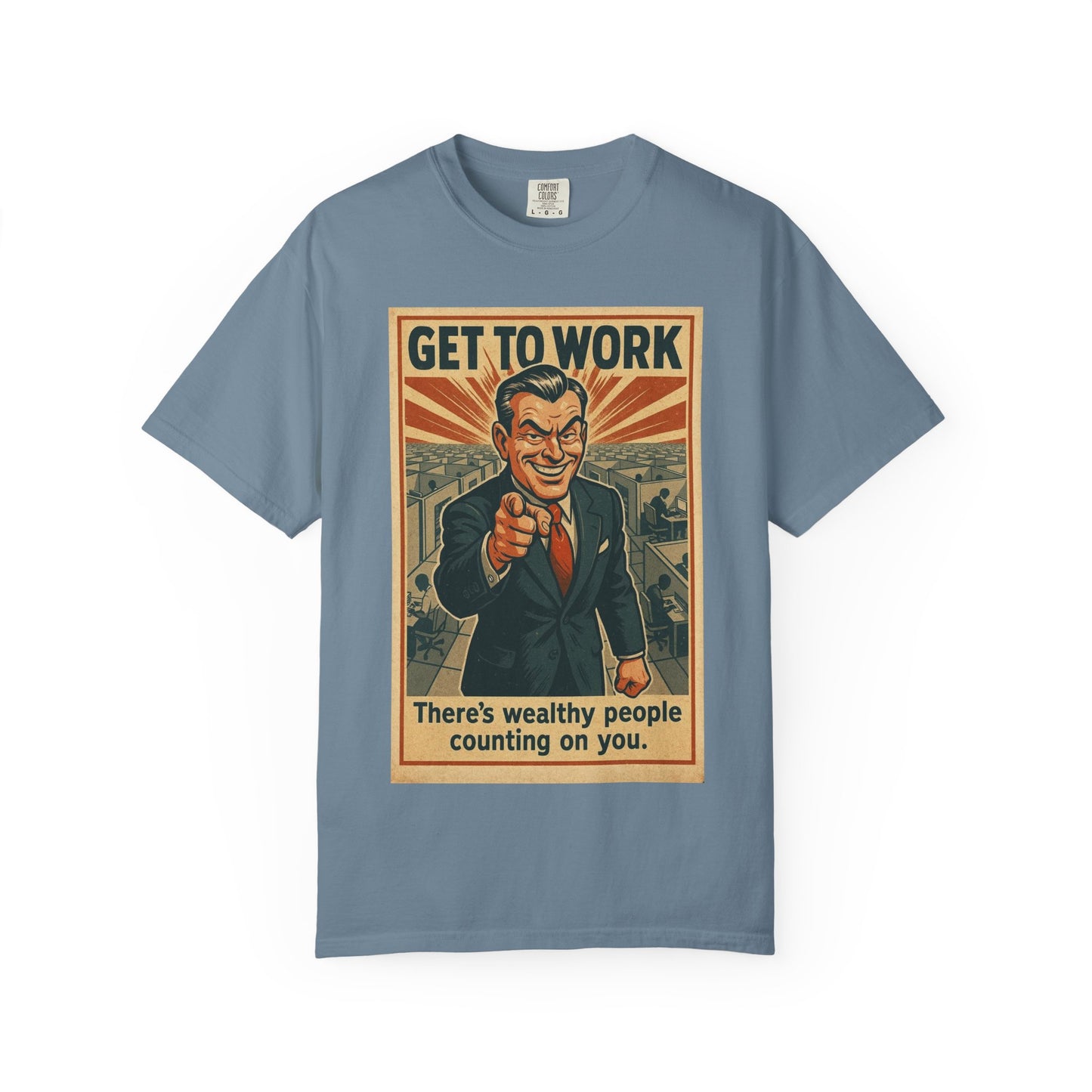 Get To Work - T-Shirt