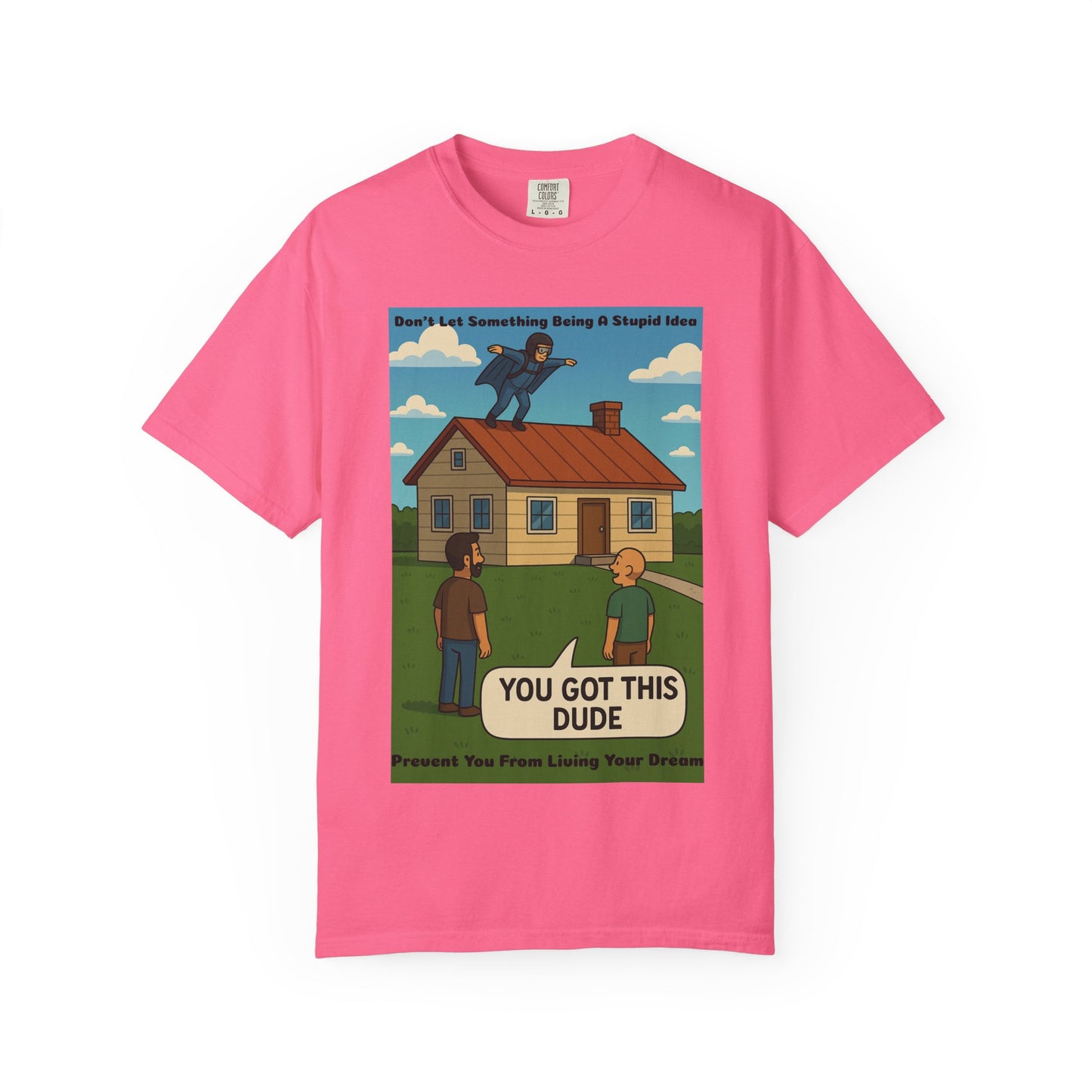 Live Your Dream - T-Shirt