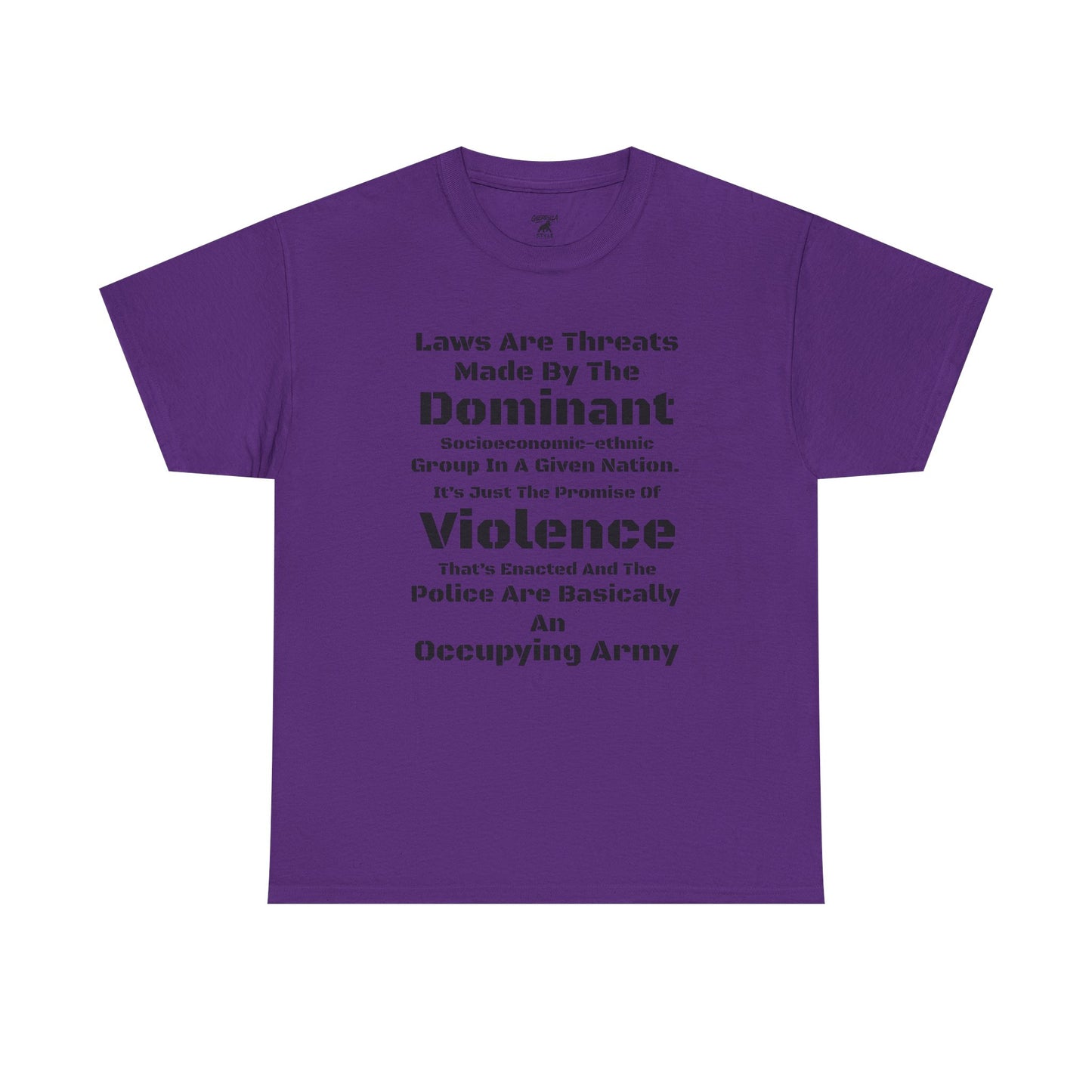 Laws Are Threats - T-shirt