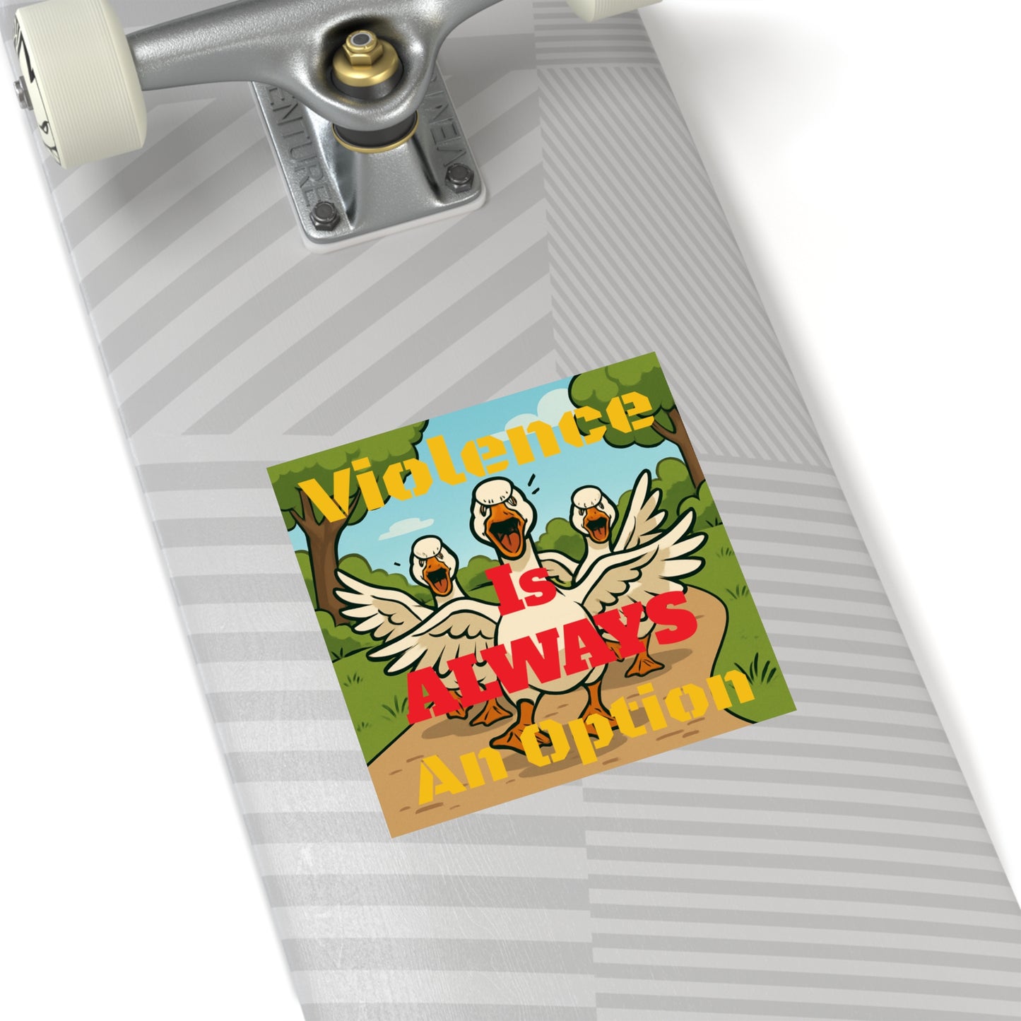 Violence Is ALWAYS An Option - Square Stickers