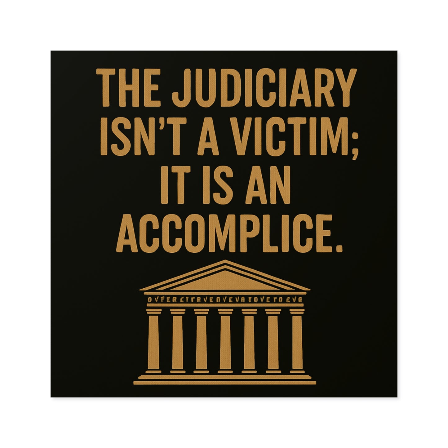 Judiciary Accomplice - Square Sticker
