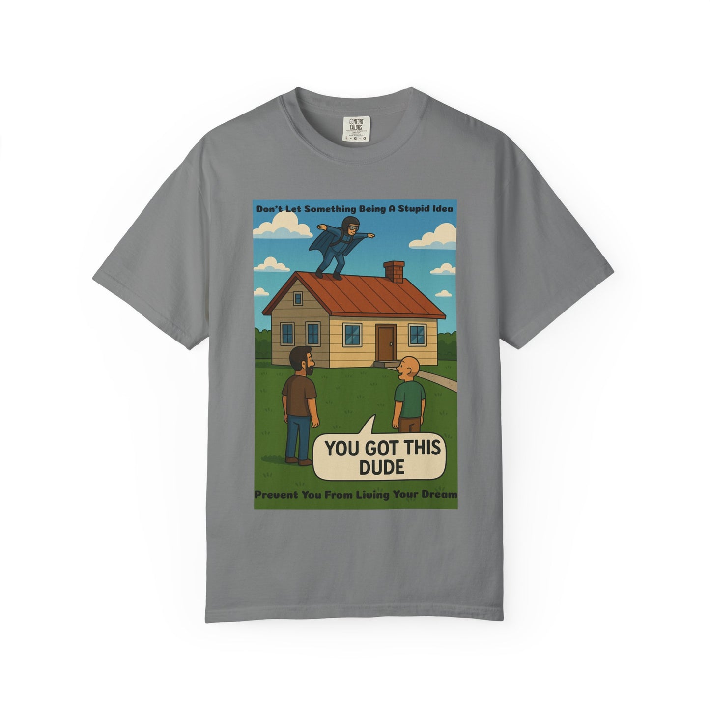 Live Your Dream - T-Shirt