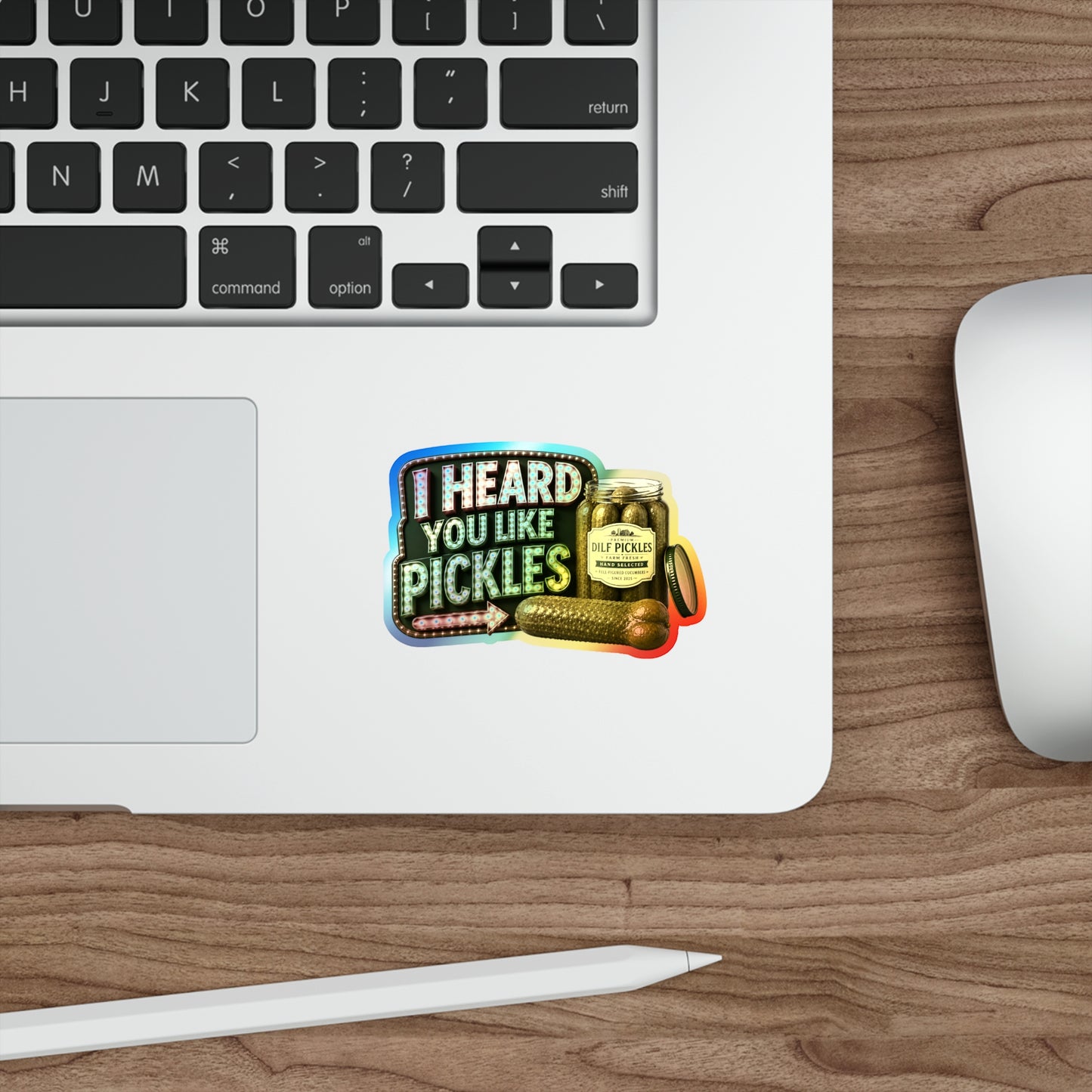 Like Pickles - Holographic Die-cut Stickers