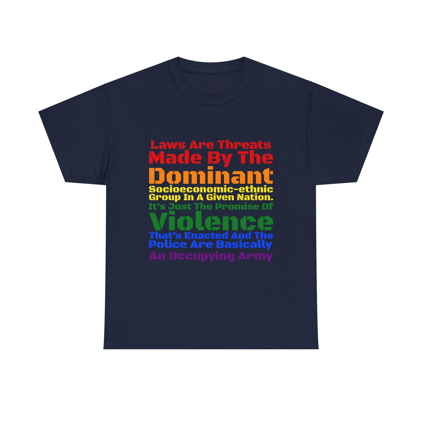 Laws Are Threats - Unisex Heavy Cotton Tee