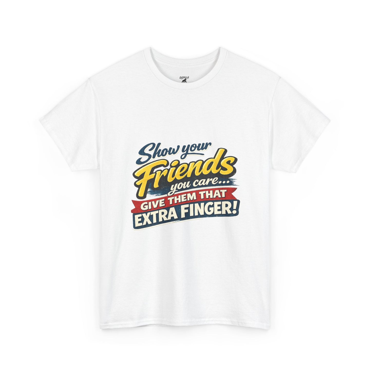 Show Your Friends - Unisex Heavy Cotton Tee