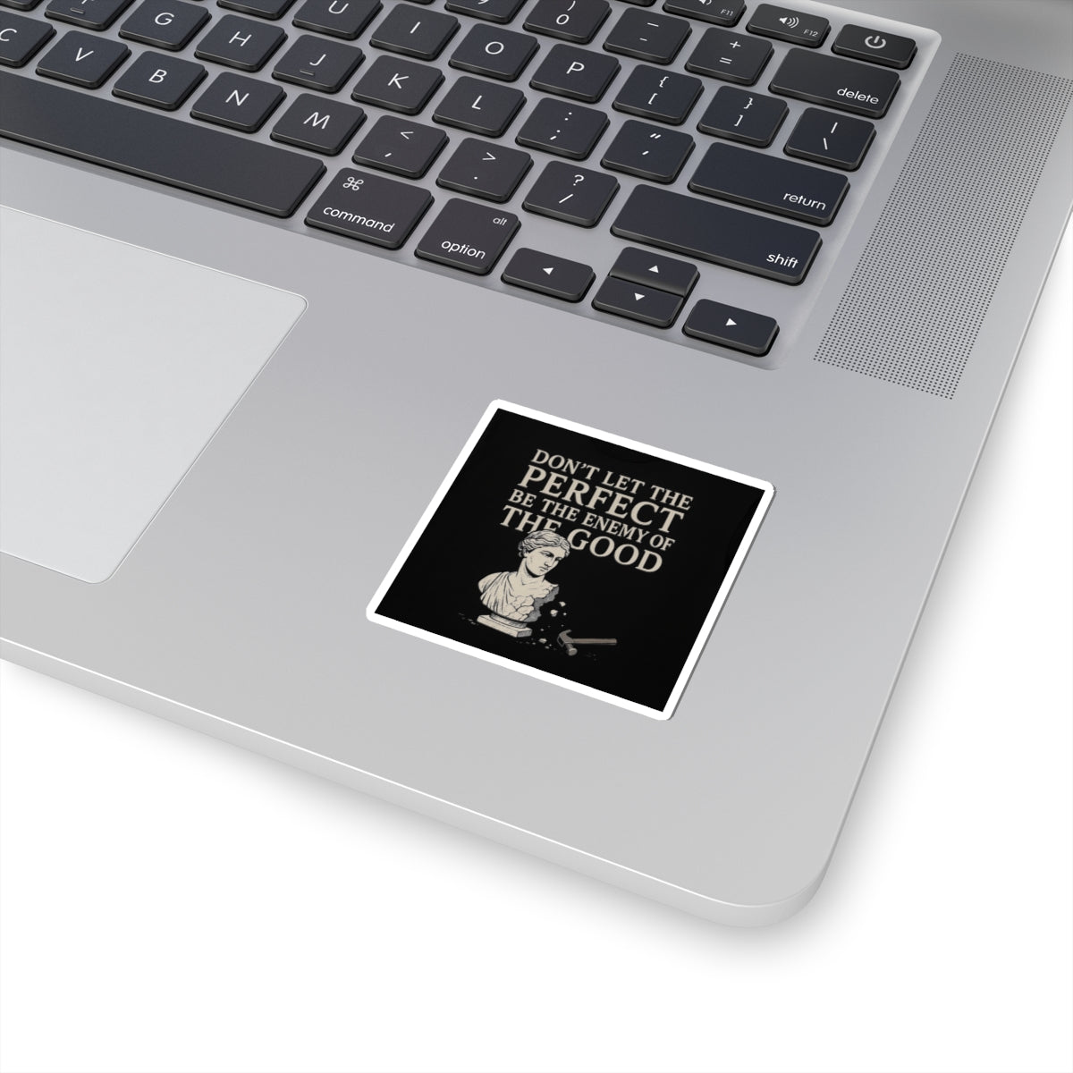 Enemy of the Good - Square Sticker