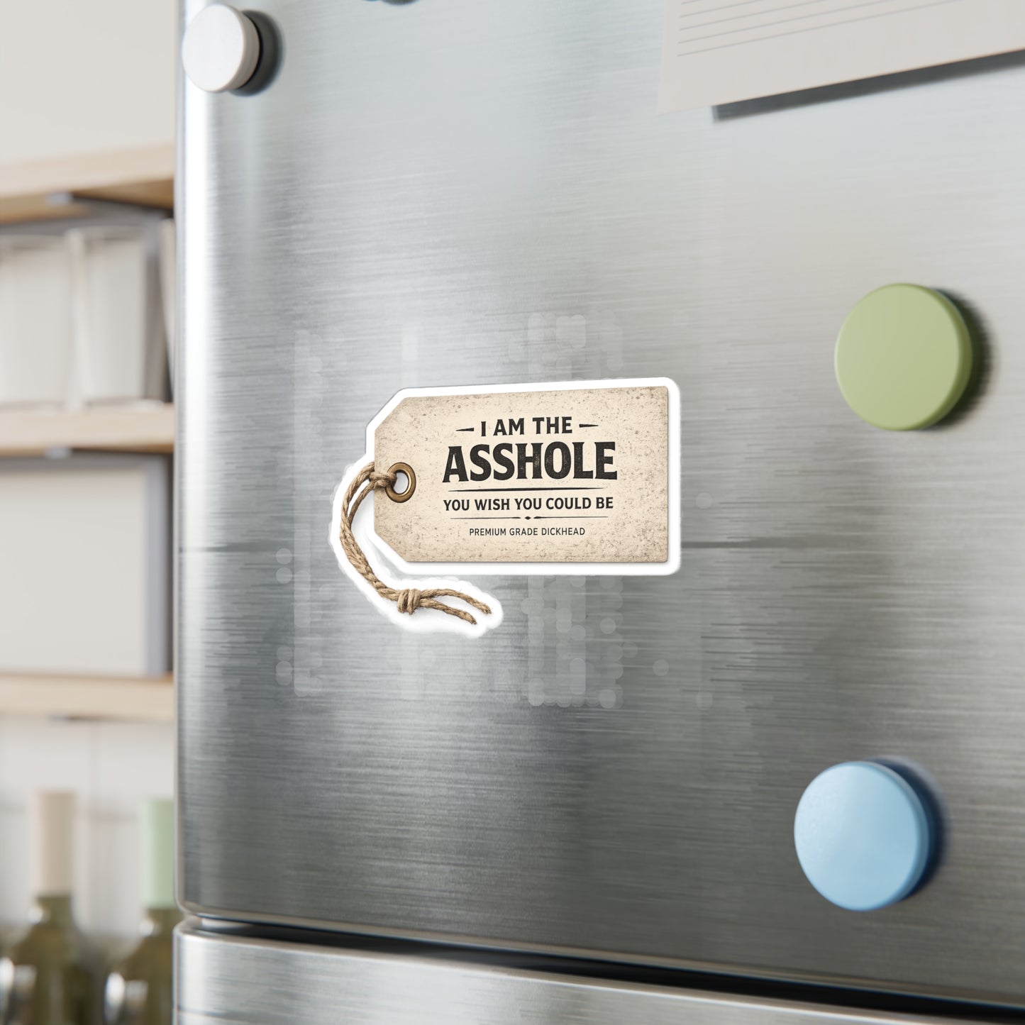 I am the Asshole - Kiss-Cut Vinyl Decals