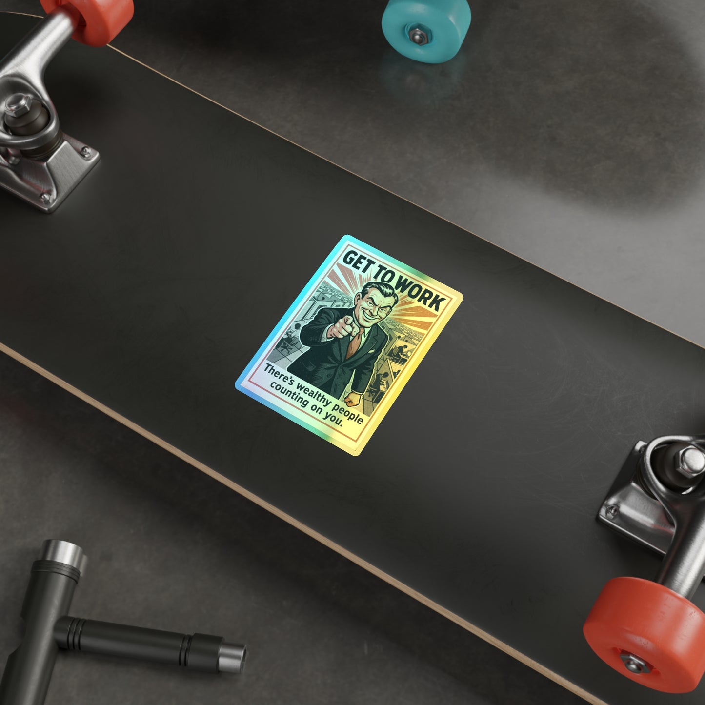 Get To Work - Holographic Die-Cut Stickers