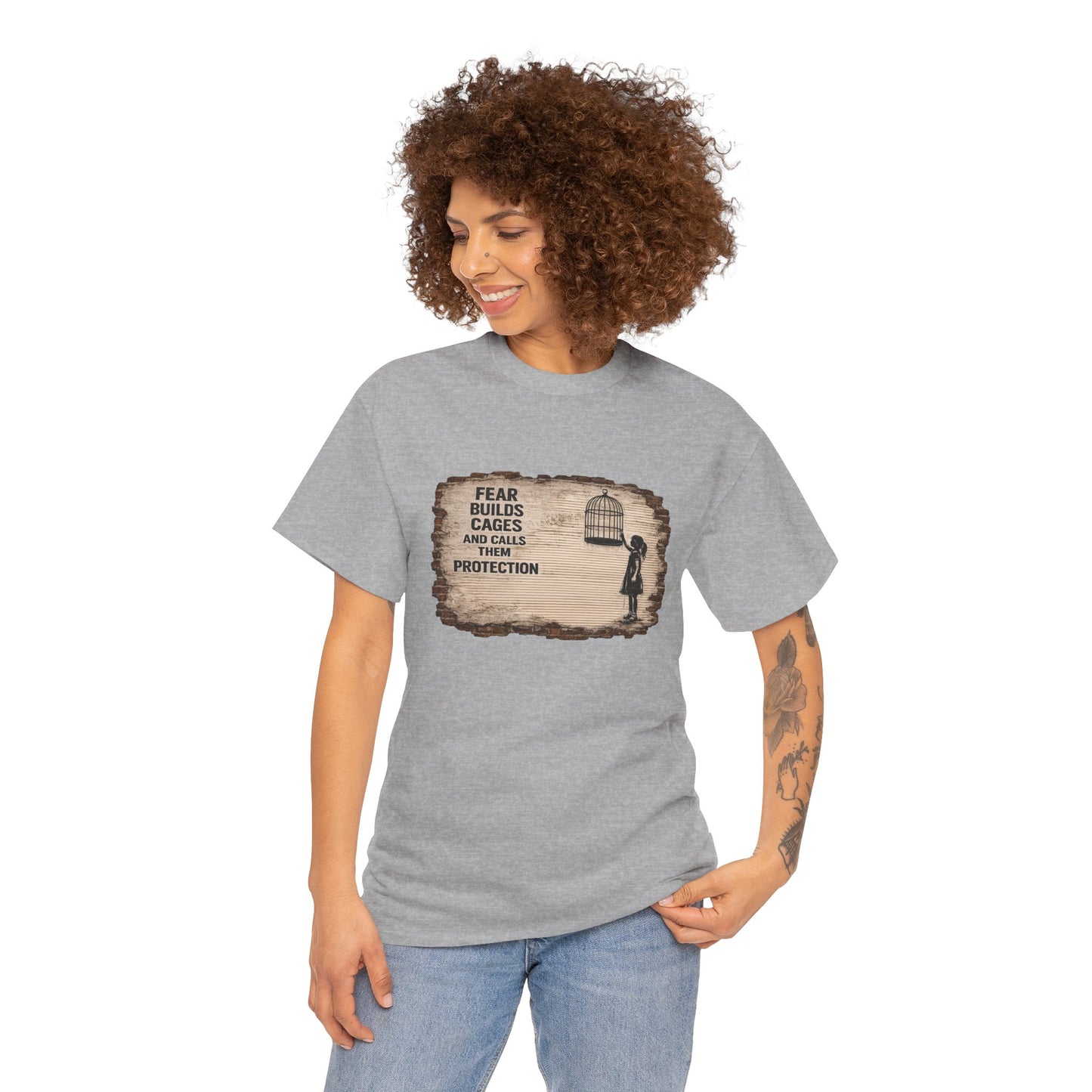 Fear Builds Cages - Unisex Heavy Cotton Tee