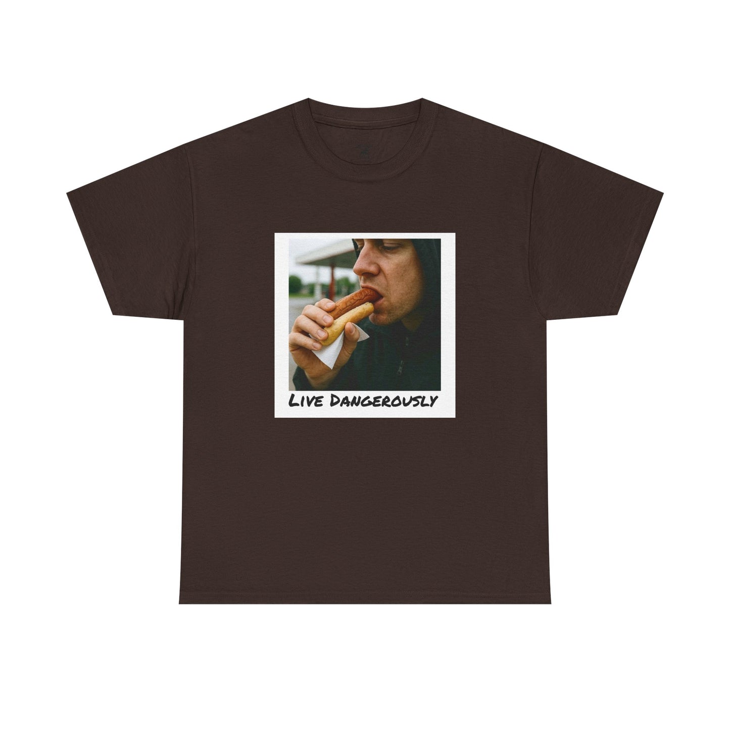 Live Dangerously - Unisex Graphic Print T-Shirt