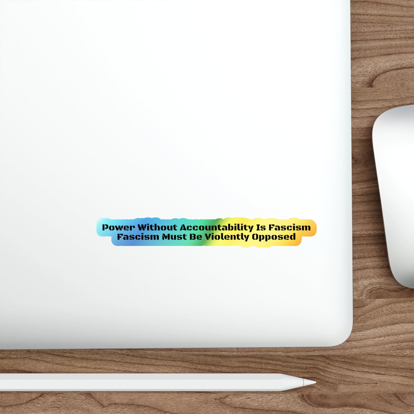 Oppose Fascism - Holographic Die-Cut Stickers