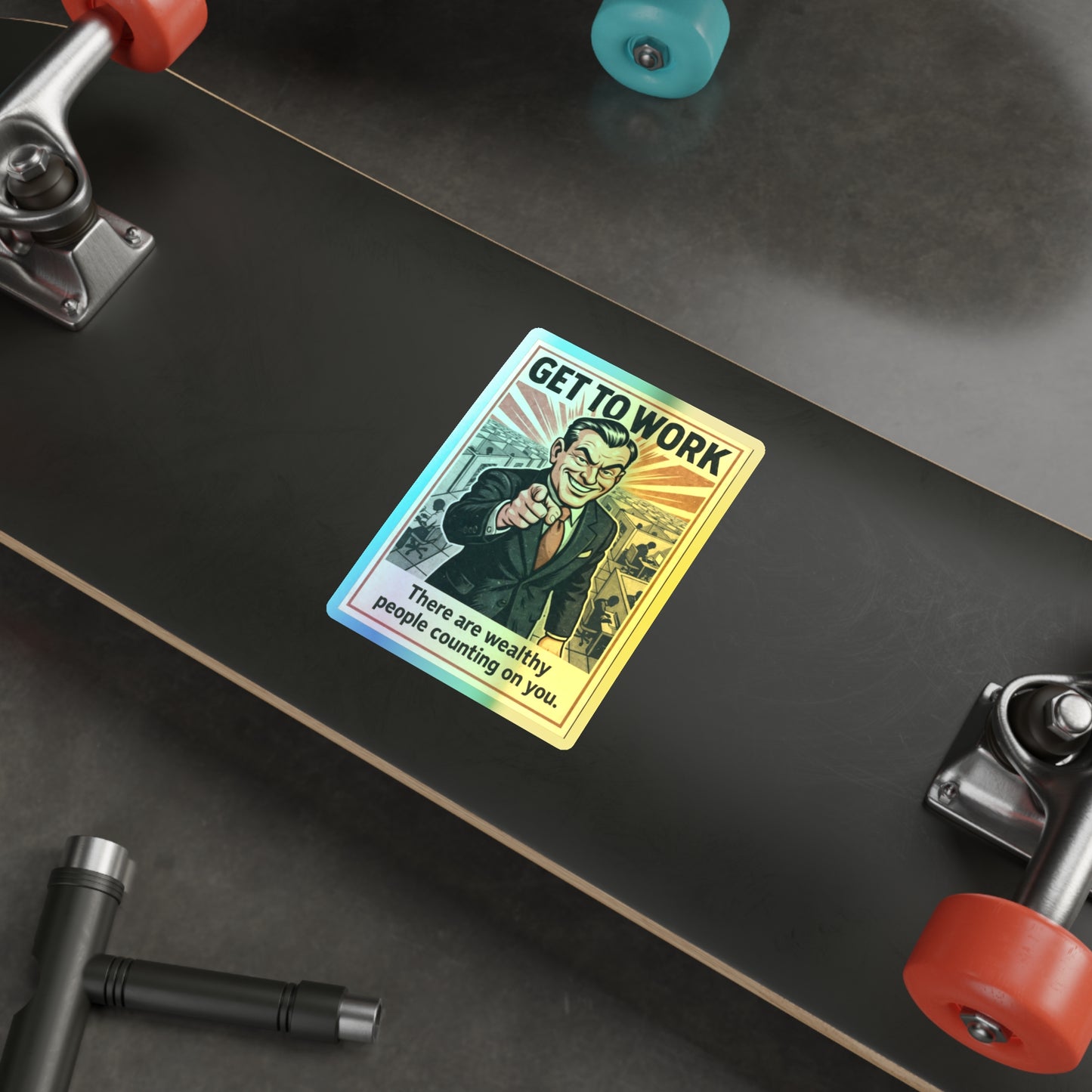 Get To Work - Holographic Die-Cut Stickers