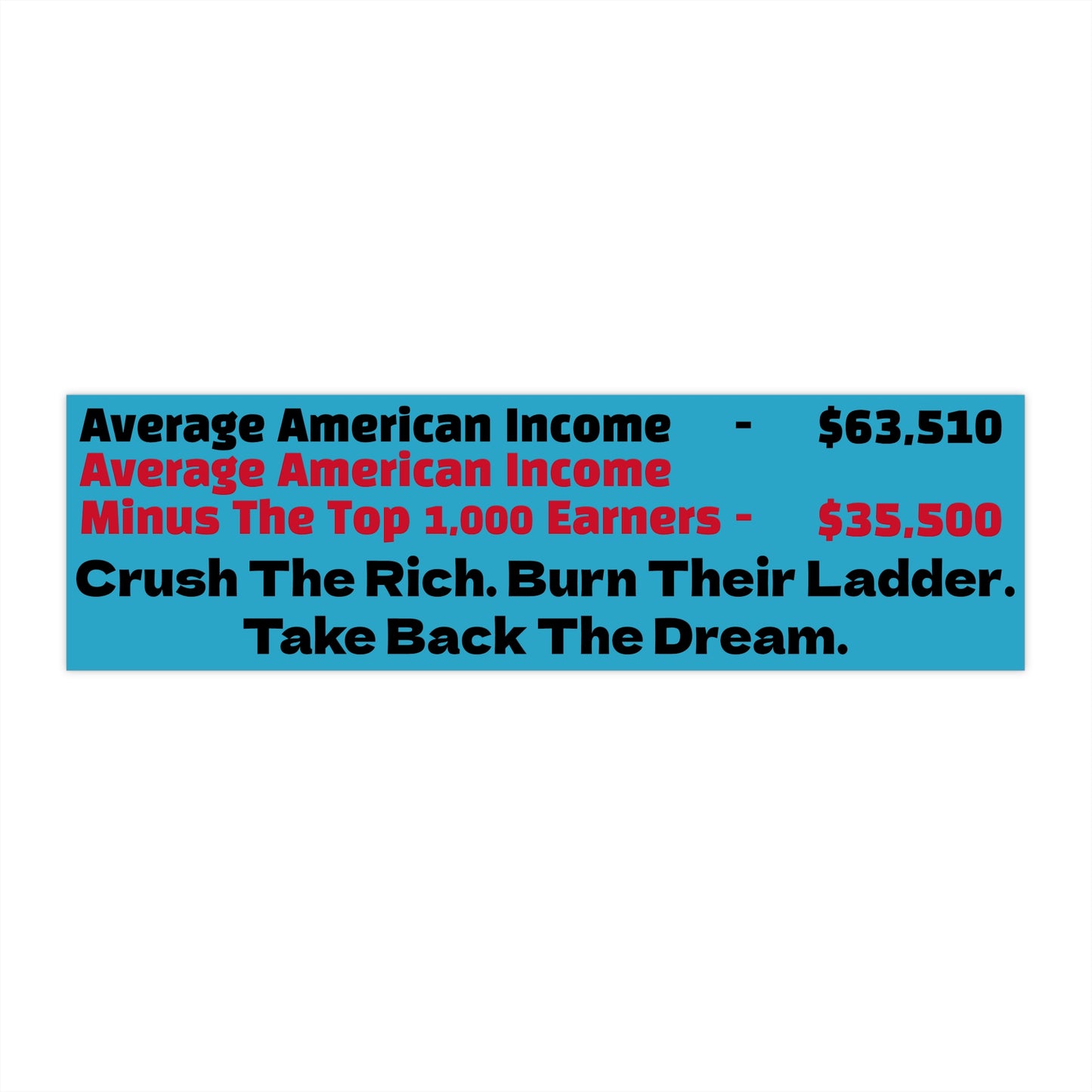 Crush The Rich - Bumper Sticker
